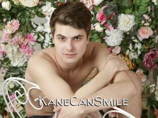 KaneCanSmile