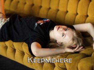 Keepmehere