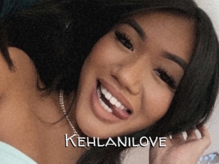 Kehlanilove