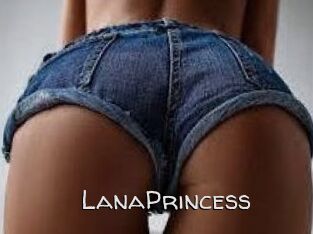 LanaPrincess