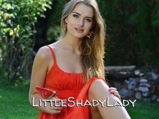 LittleShadyLady