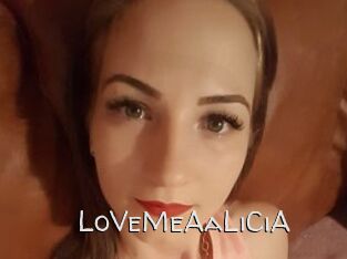 LoVeMeAaLiCiA
