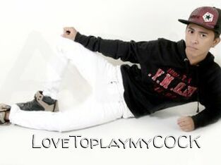 LoveToplaymyCOCK