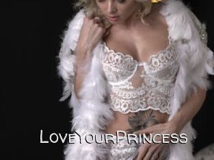 LoveYourPrincess