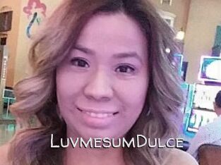 LuvmesumDulce