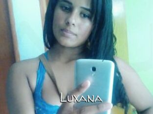 Luxana