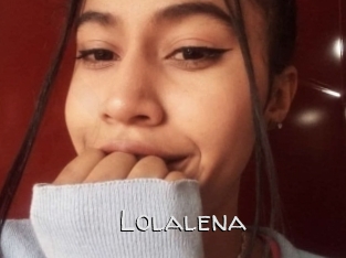 Lolalena