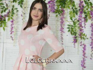 Lolochkkaaa