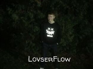 LovserFlow