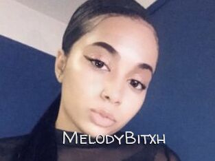 MelodyBitxh