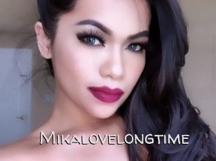 Mikalovelongtime
