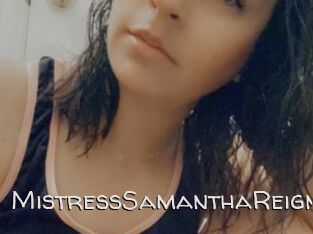 MistressSamanthaReign