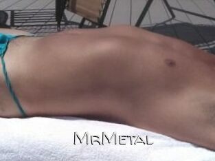 MrMetal