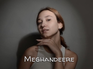 Meghandeere