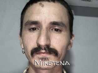 Miketena