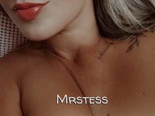 Mrstess