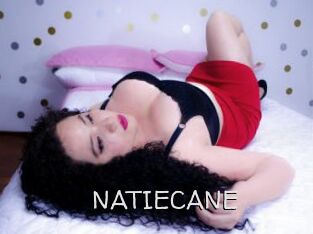 NATIECANE