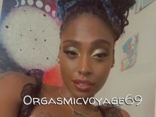 Orgasmicvoyage69