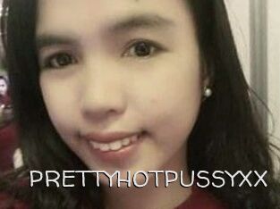 PRETTYHOTPUSSYXX