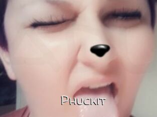 Phuckit
