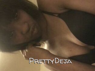 PrettyDeja