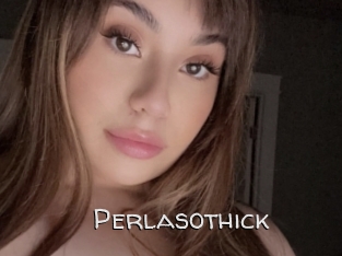 Perlasothick