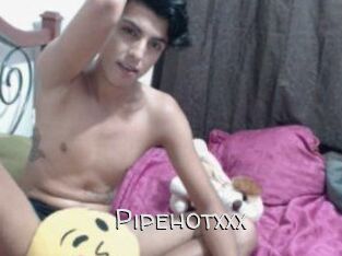 Pipehotxxx