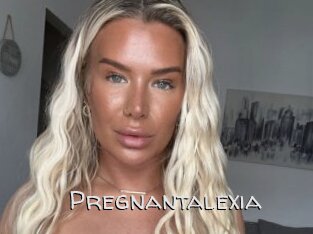 Pregnantalexia