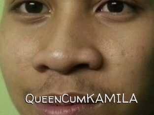 QueenCumKAMILA