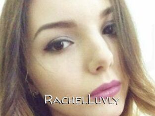 RachelLuvly