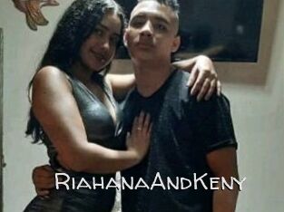 RiahanaAndKeny