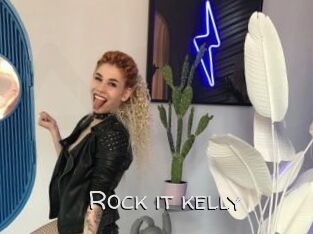 Rock_it_kelly