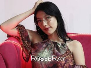 RoseeRay