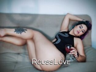 RoussLove