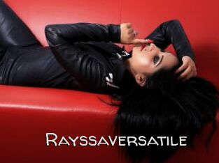 Rayssaversatile