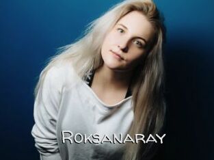Roksanaray