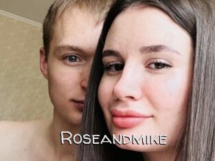 Roseandmike