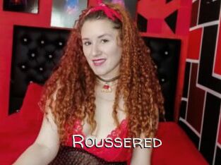 Roussered