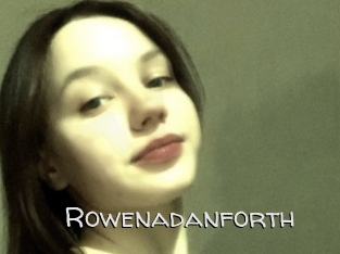 Rowenadanforth