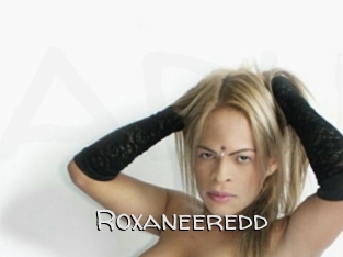 Roxaneeredd