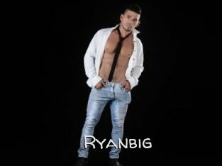 Ryanbig