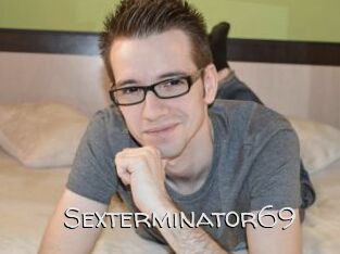 Sexterminator69