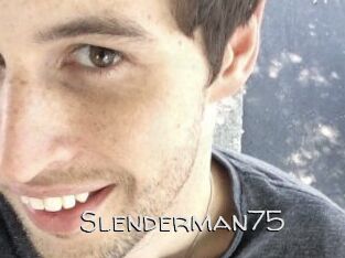 Slenderman75