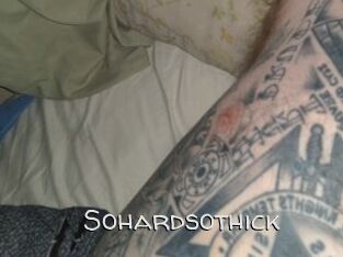 Sohardsothick