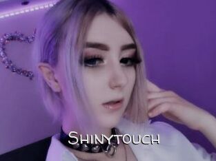Shinytouch