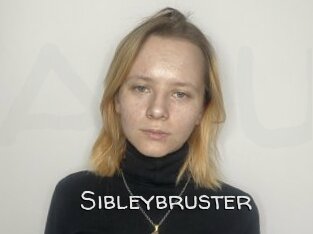 Sibleybruster
