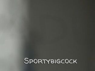 Sportybigcock