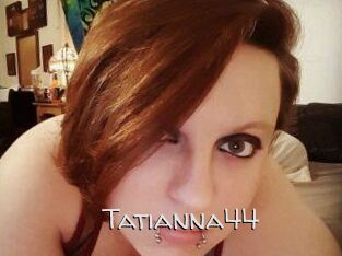 Tatianna44