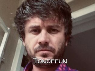 Tonoffun