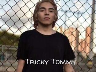 Tricky_Tommy